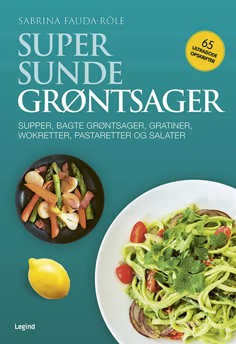 Supersunde grøntsager af Orathay Souksisavanh