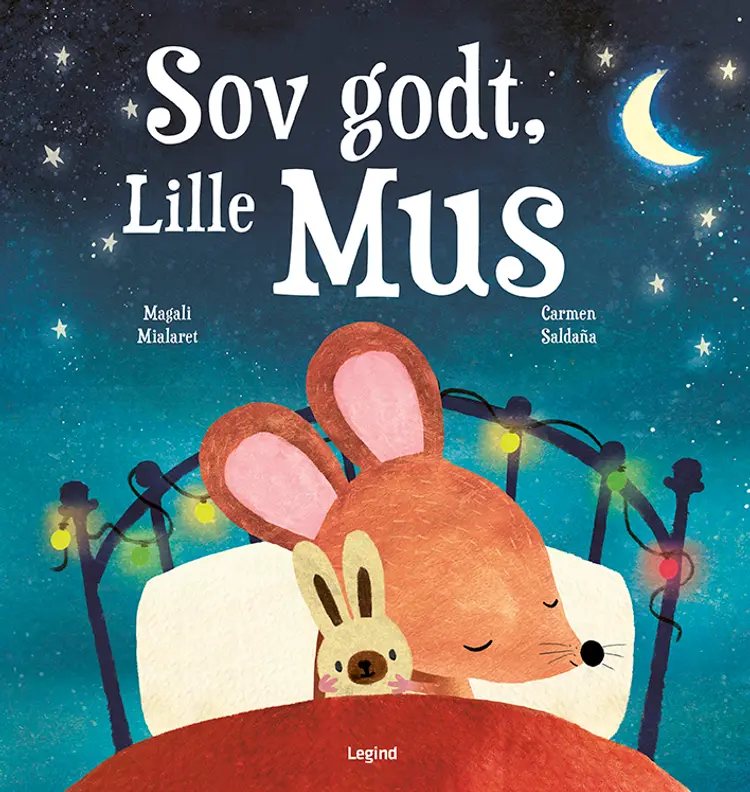 Sov godt, Lille Mus! af Magali Mialaret