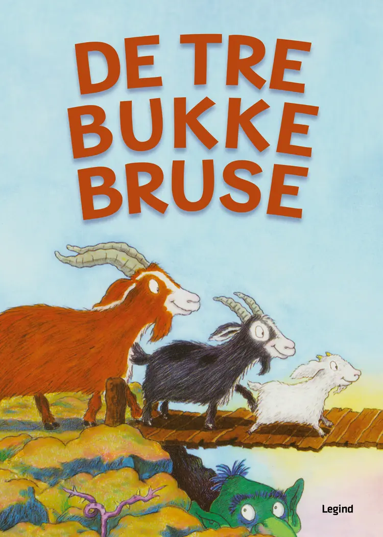 De tre Bukke Bruse af -- --