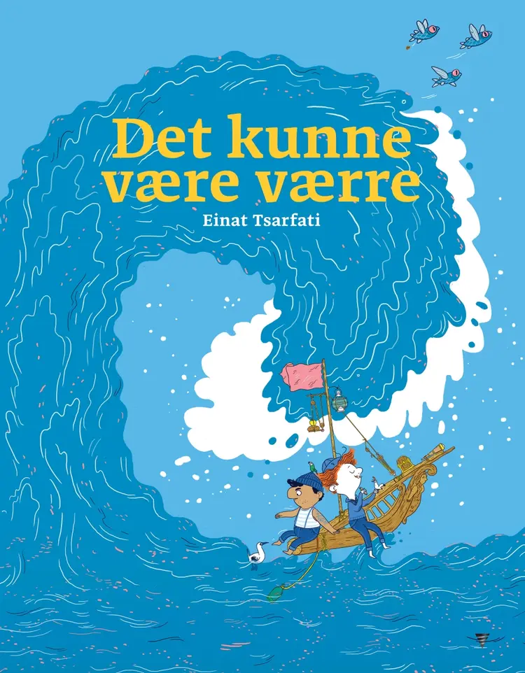 Det kunne være værre af Einat Tsarfati