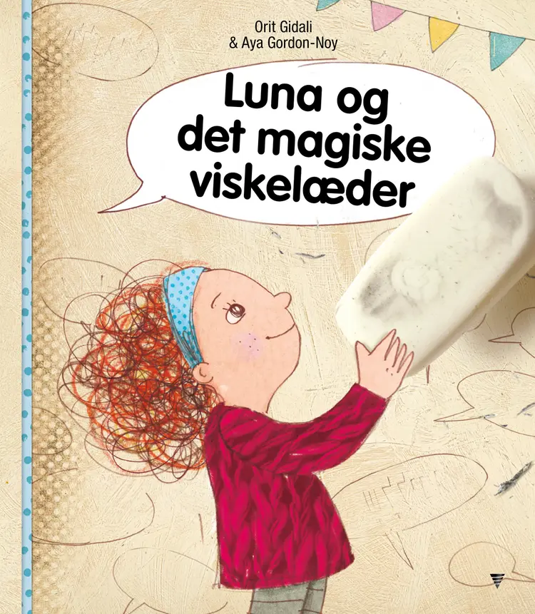 Luna og det magiske viskelæder af Orit Gidali