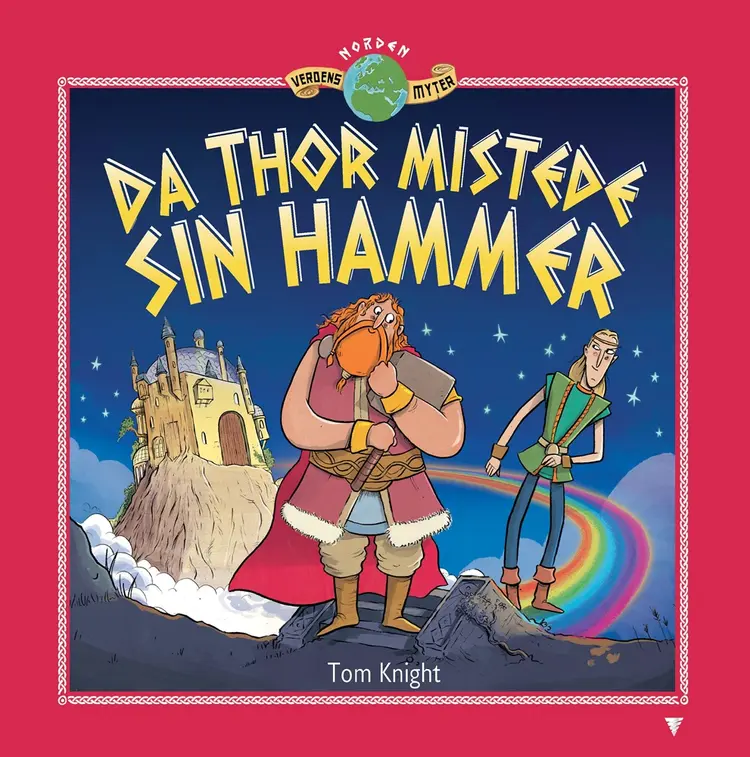 Da Thor mistede sin hammer af Tom Knight