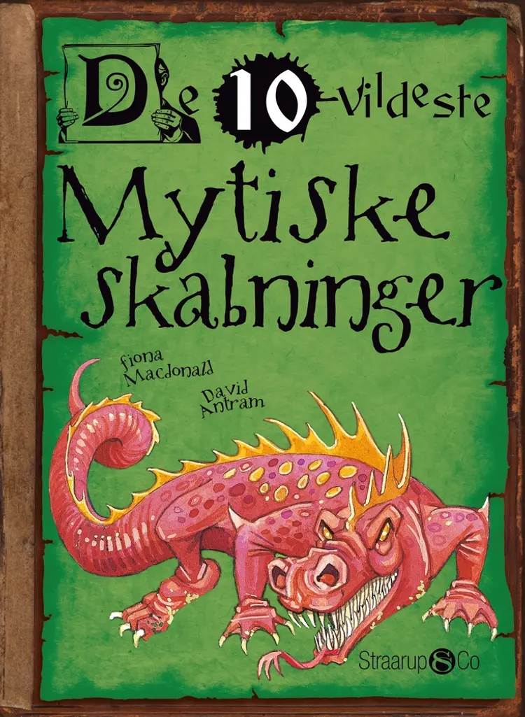 De 10 vildeste mytiske skabninger af Fiona Mcdonald