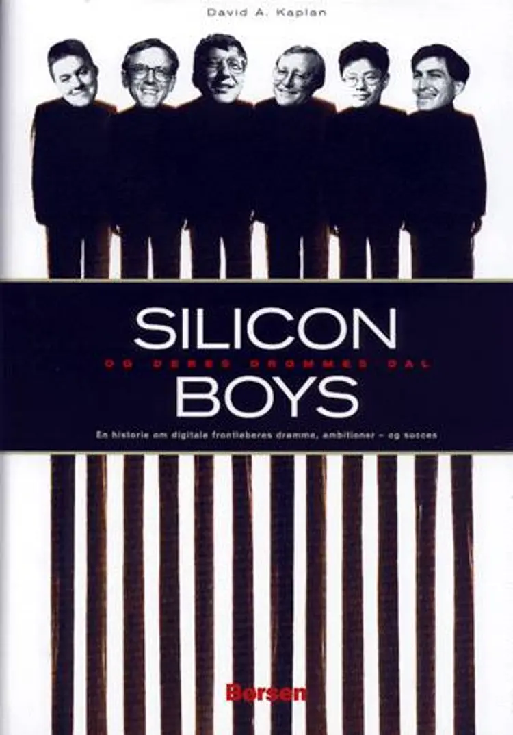 Silicon Boys - og deres drømmes dal af David A. Kaplan