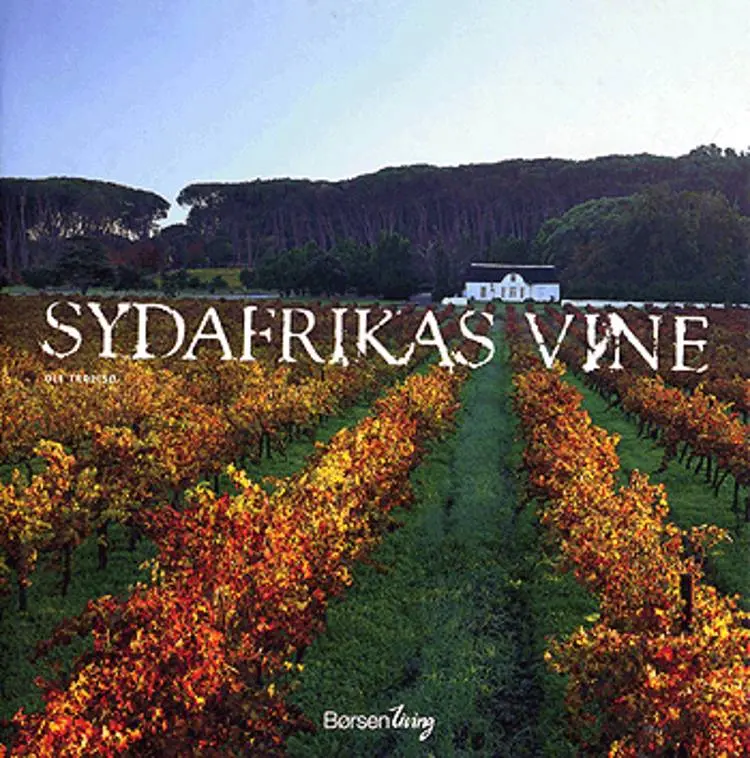 Sydafrikas vine af Ole Troelsø