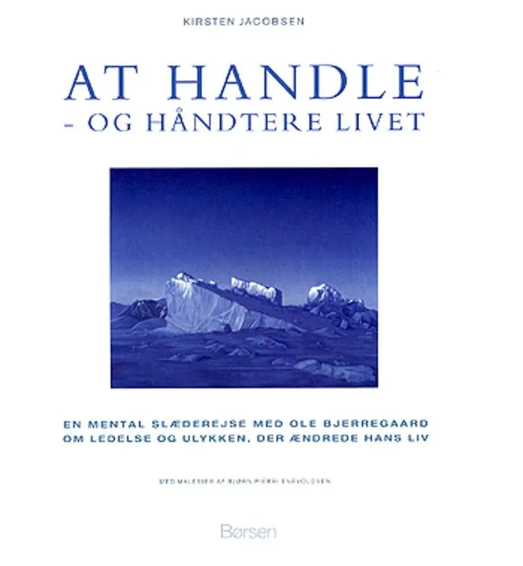 At handle - og håndtere livet af Kirsten Jacobsen