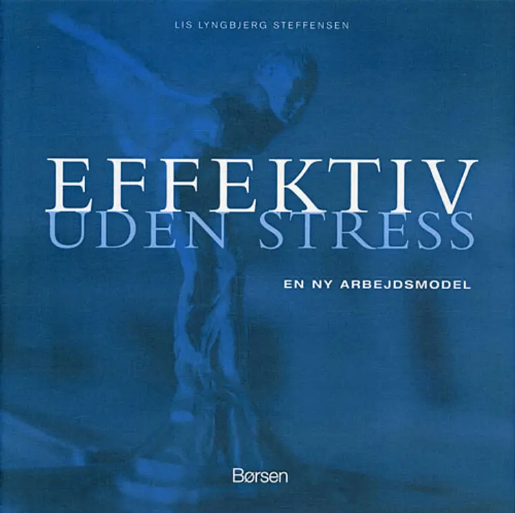 Effektiv uden stress af Lis Lyngbjerg Steffensen