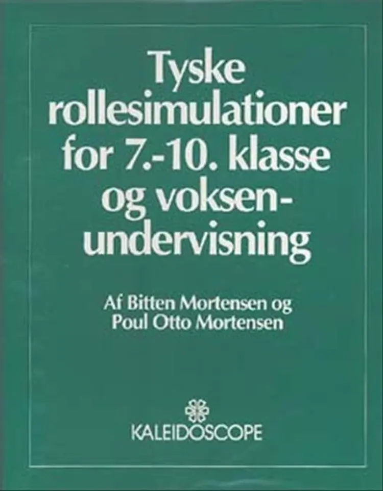 Tyske rollesimulationer for 7.-10. klasse og voksenundervisning af Poul Otto Mortensen