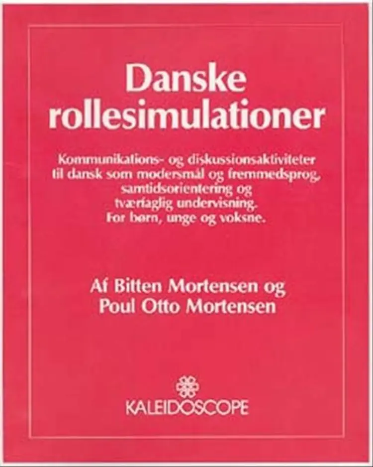 Danske rollesimulationer af Poul Otto Mortensen