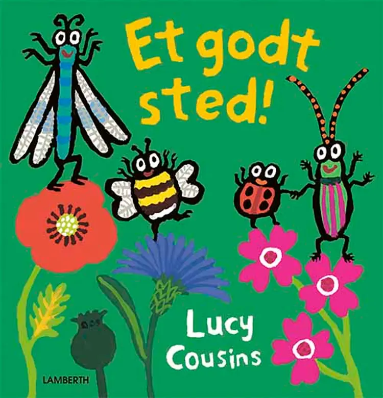 Et godt sted! af Lucy Cousins