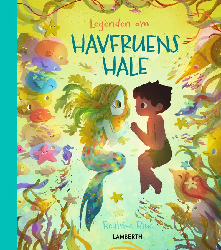 Legenden om havfruens hale af Beatrice Blue