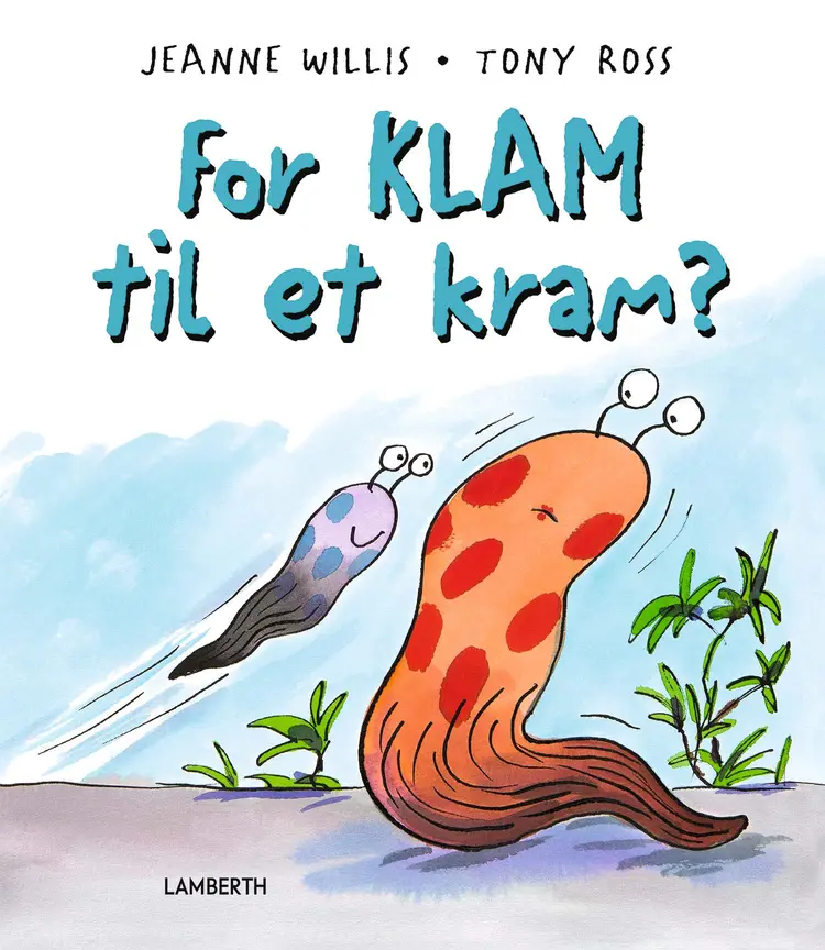For klam til et kram? af Tony Ross