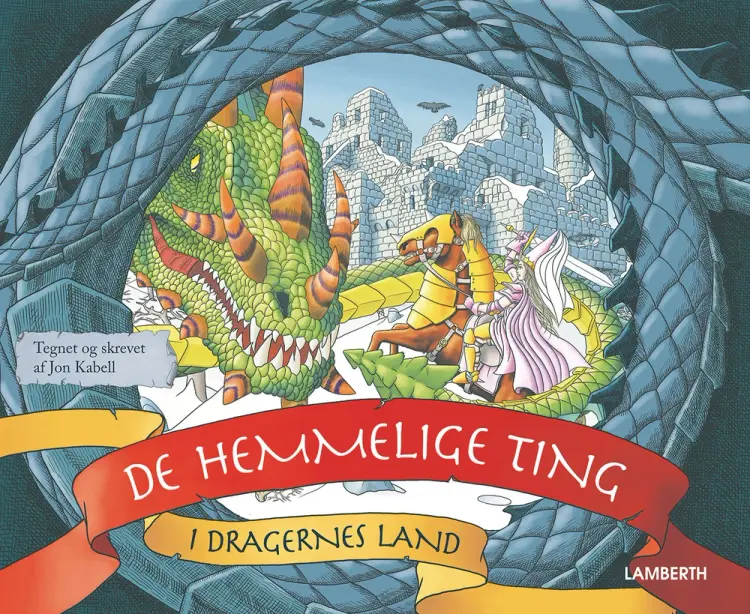 De hemmelige ting i dragernes land af Jon Kabell