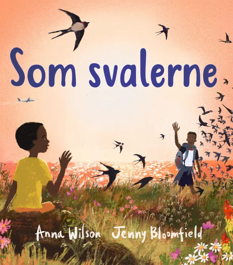 Som svalerne af Anna Wilson