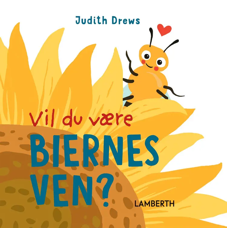 Vil du være biernes ven? af Judith Drews