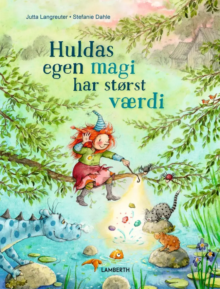 Huldas egen magi har størst værdi af Jutta Langreuter