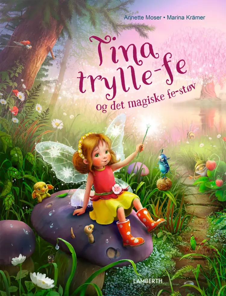 Tina trylle-fe og det magiske fe-støv af Marina Krämer