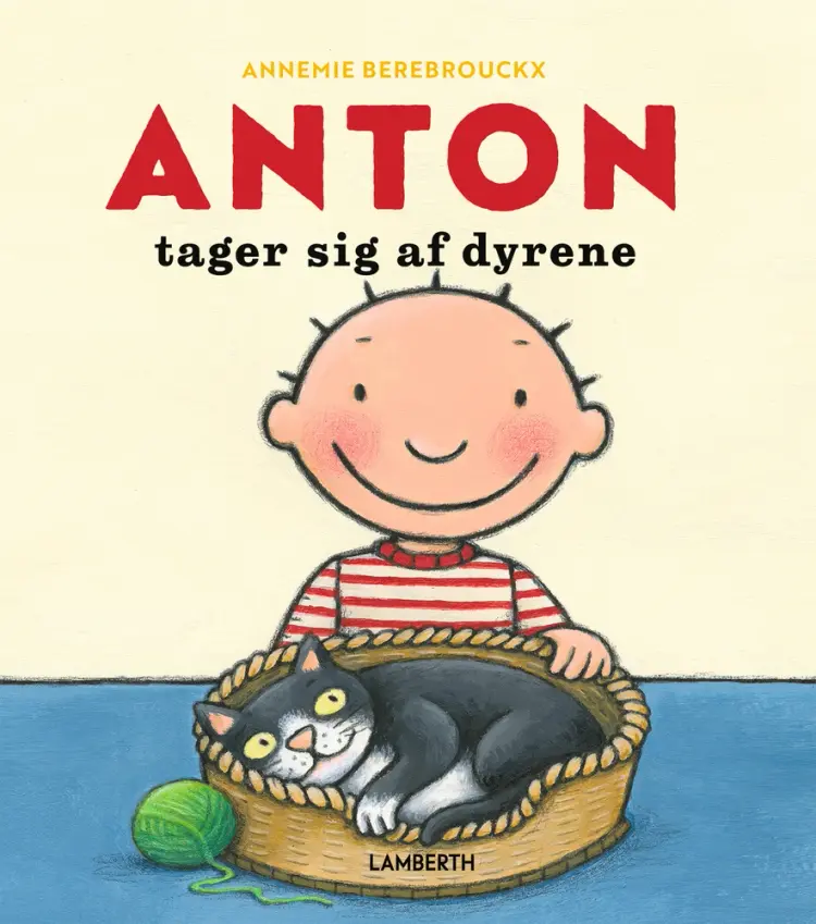 Anton tager sig af dyrene af Annemie Berebrouckx
