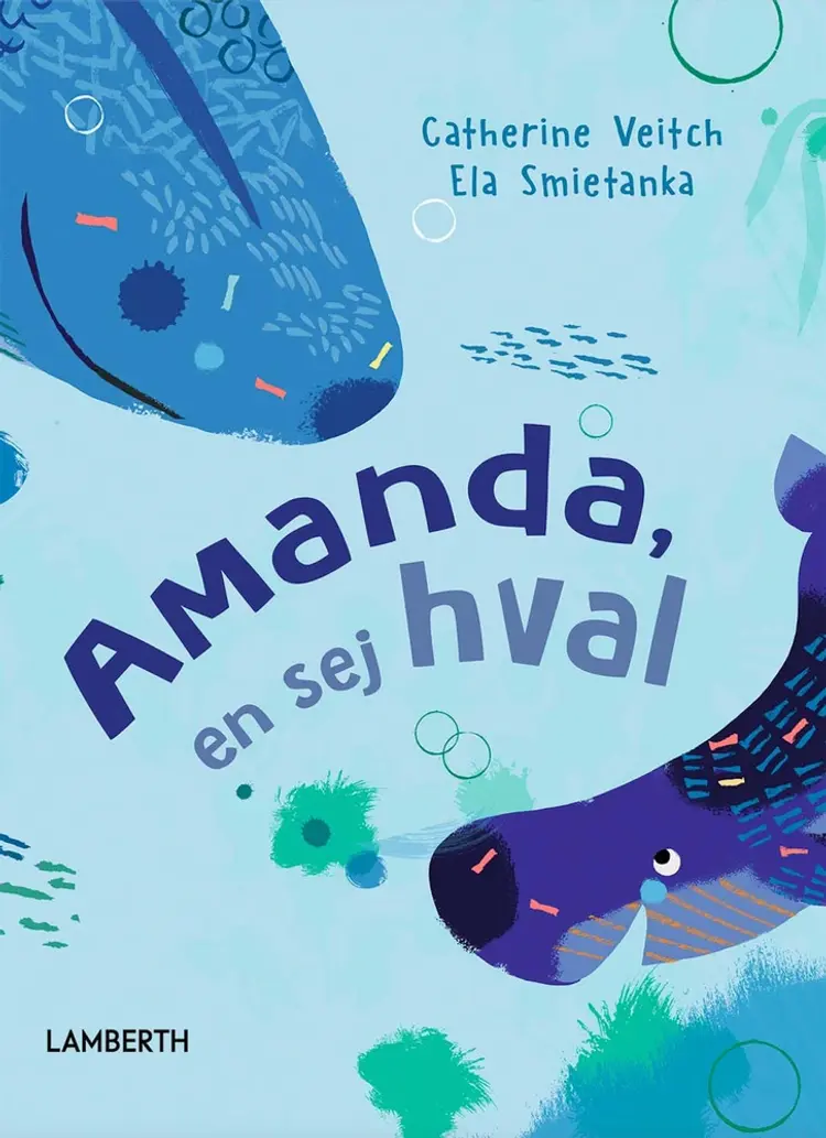 Amanda, en sej hval af Catherine Veitch