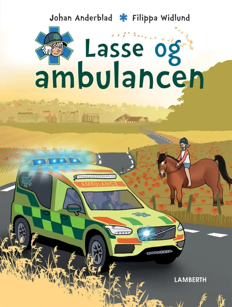 Lasse og ambulancen af Johan Anderblad