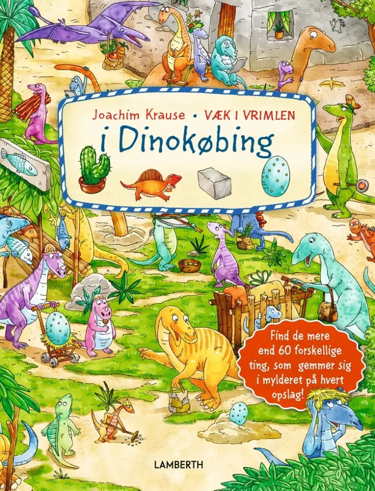 Væk i vrimlen i dinokøbing af Joachim Krause