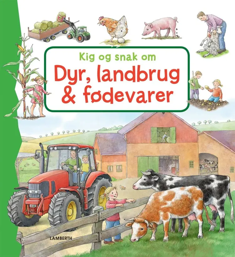 Kig og snak om dyr, landbrug og fødevarer af Anne Möller