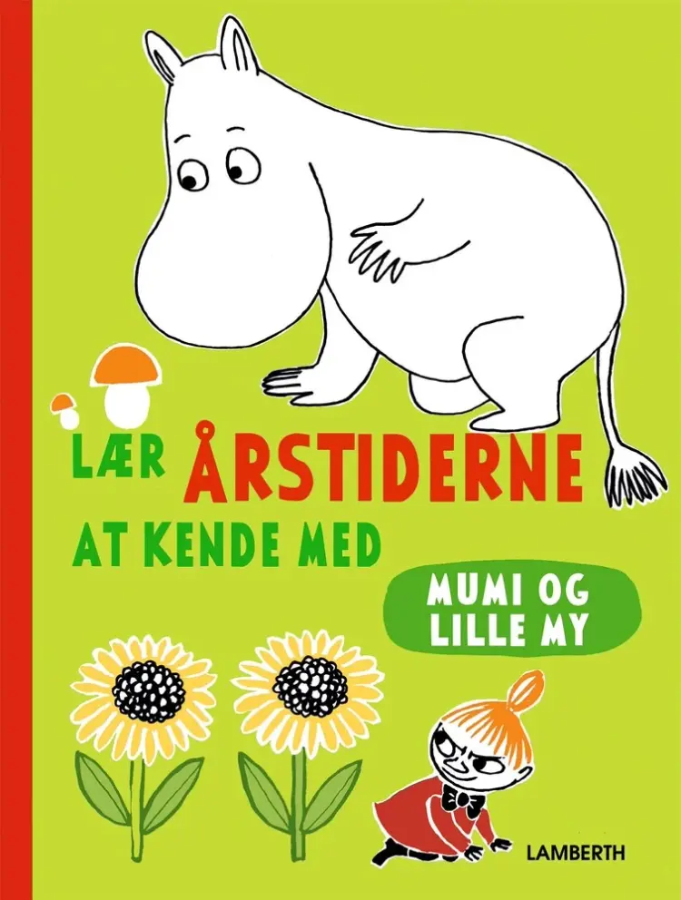 Lær årstiderne at kende med Mumi og Lille My af Katarlina Heilala