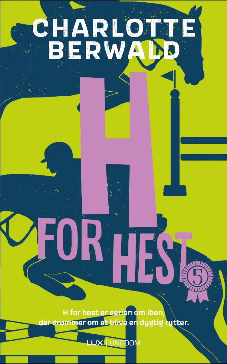 H for hest 5 af Charlotte Berwald