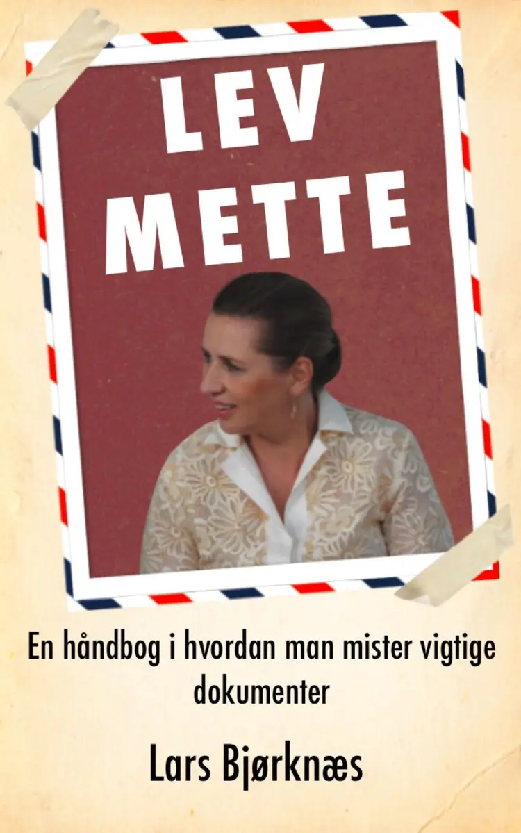 Lev Mette af Lars Bjørknæs