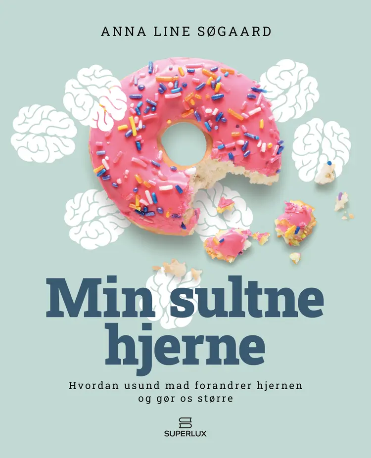 Min sultne hjerne af Anna Line Søgaard