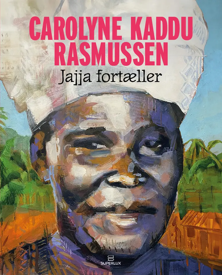Jajja fortæller af Carolyne Kaddu Rasmussen