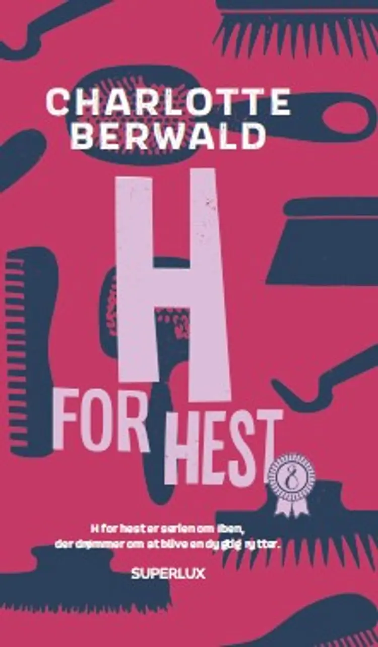 H for hest 8 af Charlotte Berwald