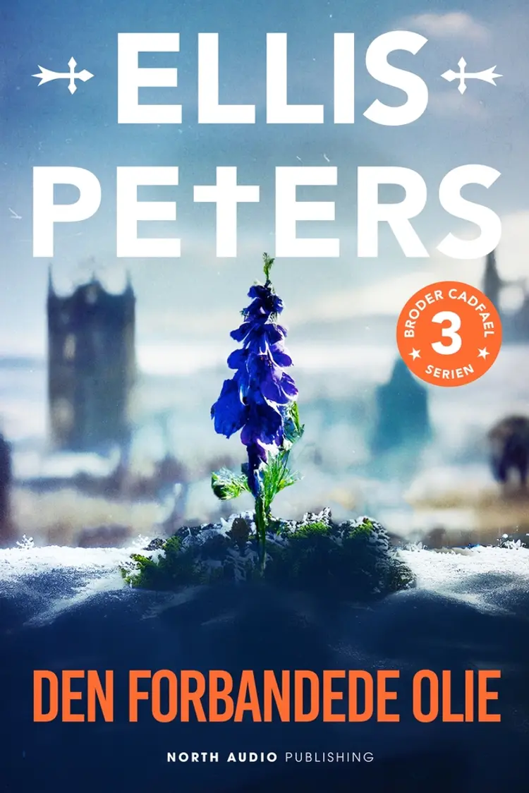 Den forbandede olie af Ellis Peters