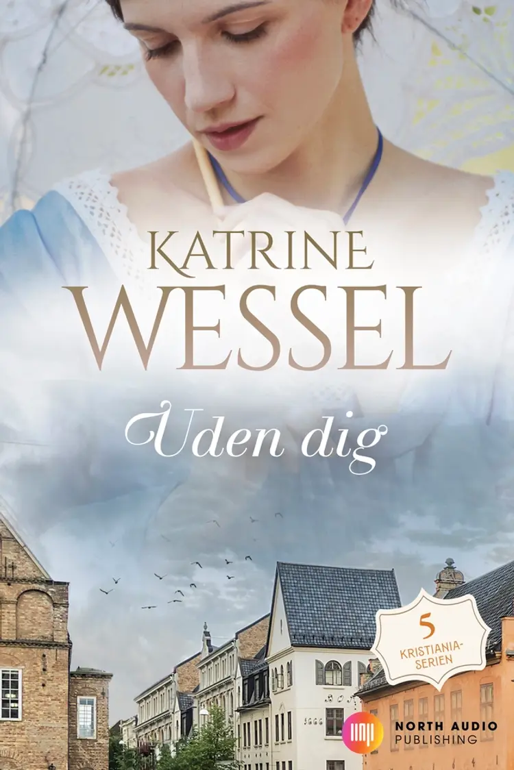 Uden dig af Katrine Wessel