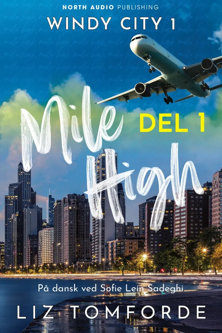 Mile High - del 1 af Liz Tomforde