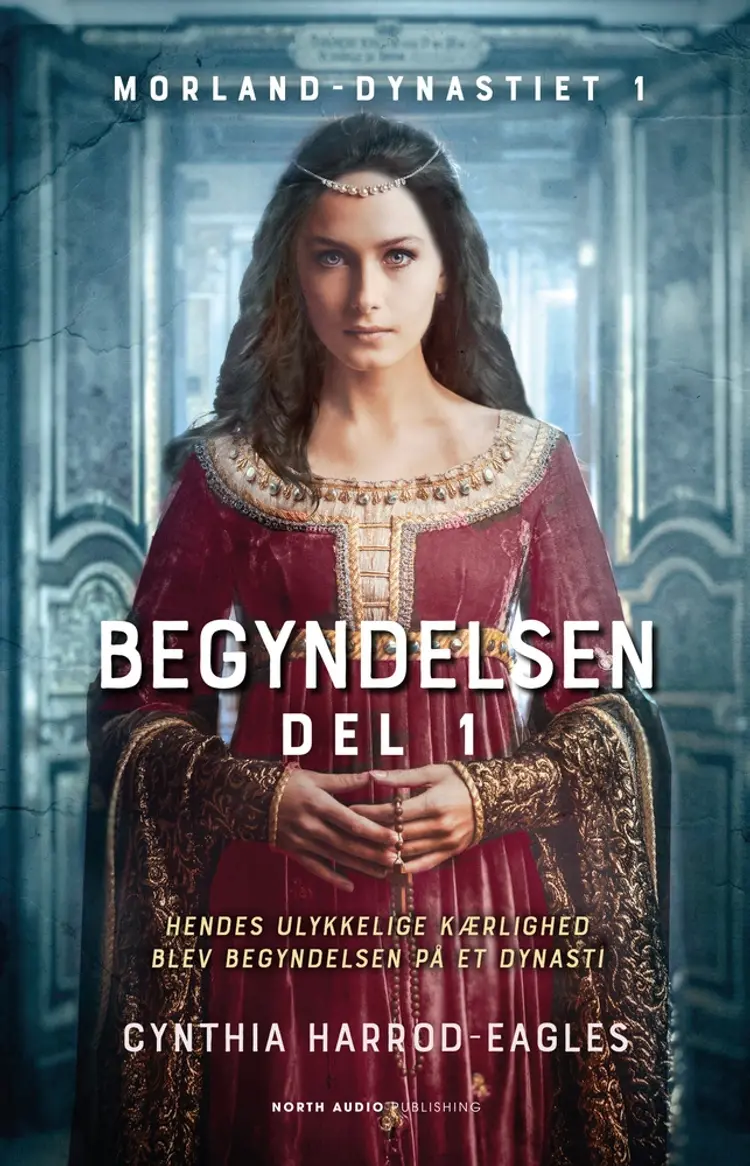Begyndelsen - del 1 af Cynthia Harrod-Eagles