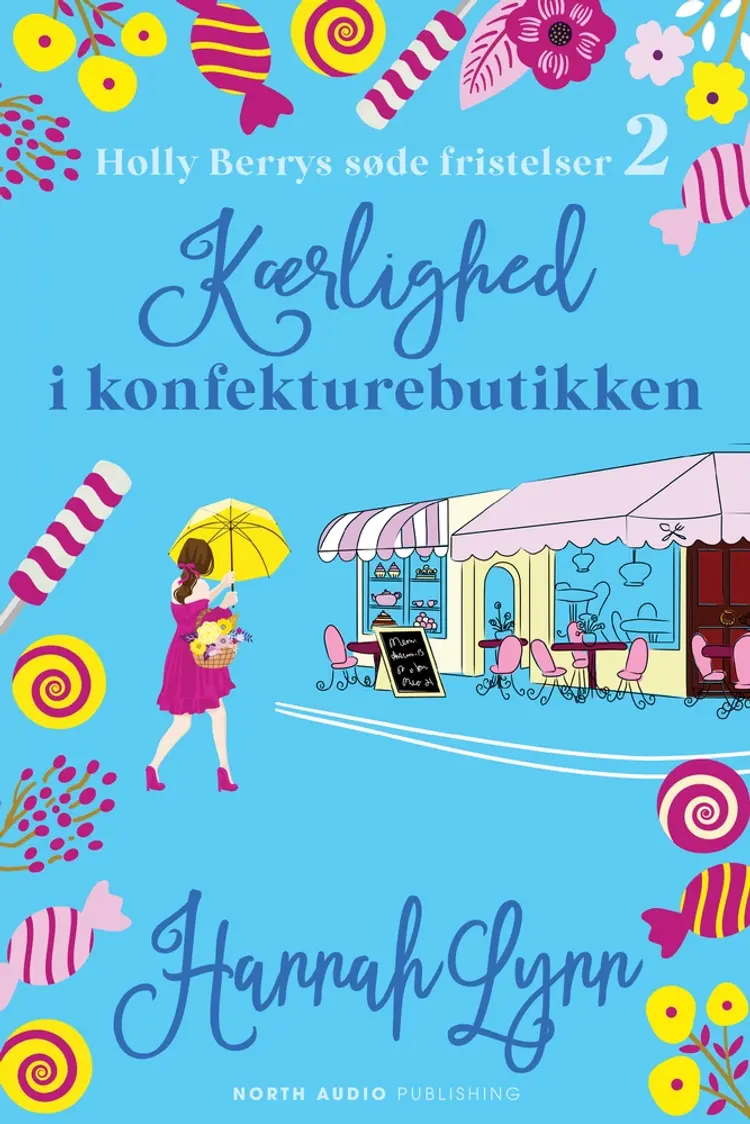 Kærlighed i konfekturebutikken af Hannah Lynn