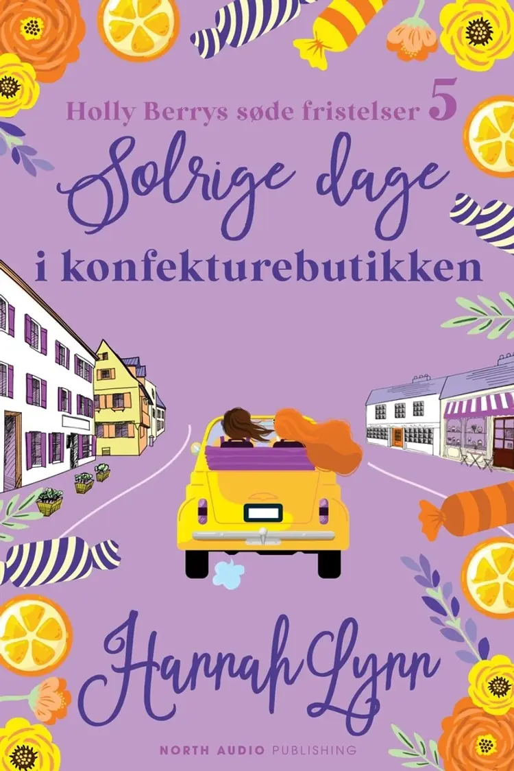 Solrige dage i konfekturebutikken af Hannah Lynn