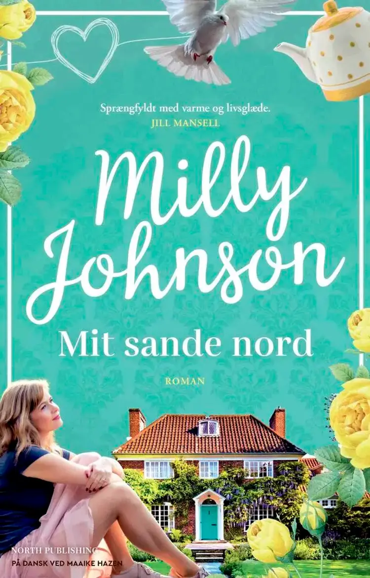Mit sande nord af Milly Johnson