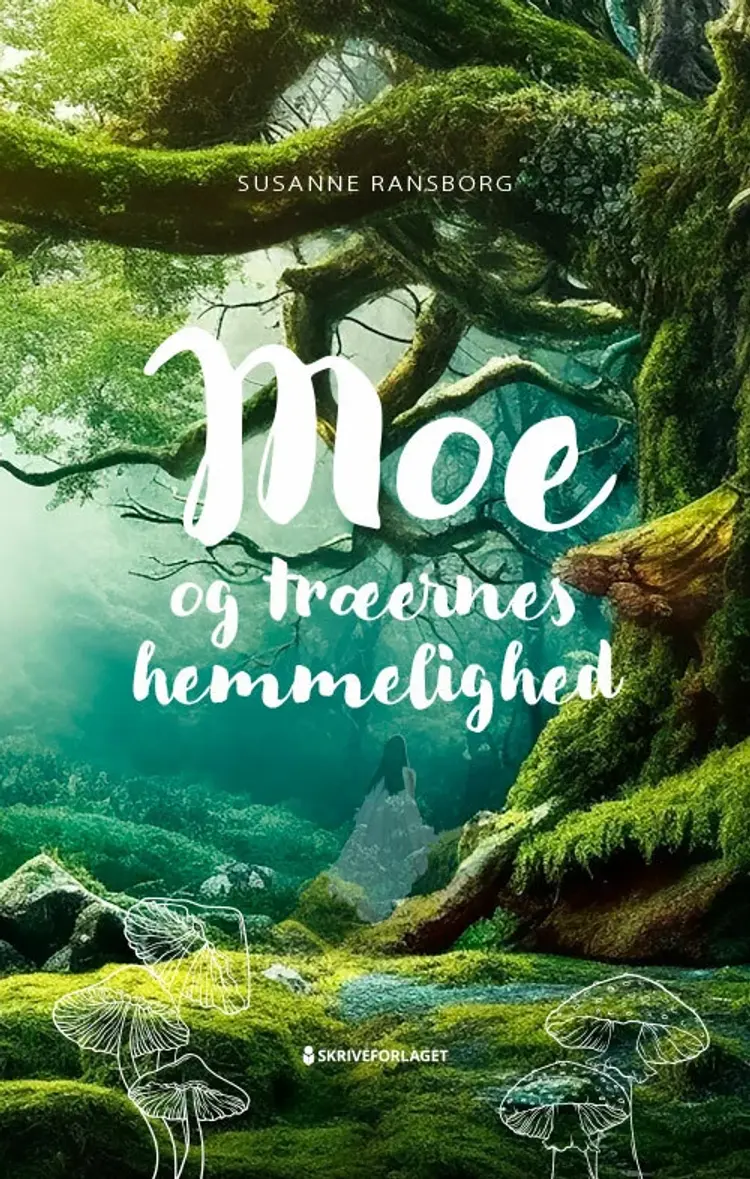 Moe og træernes hemmelighed af Susanne Ransborg