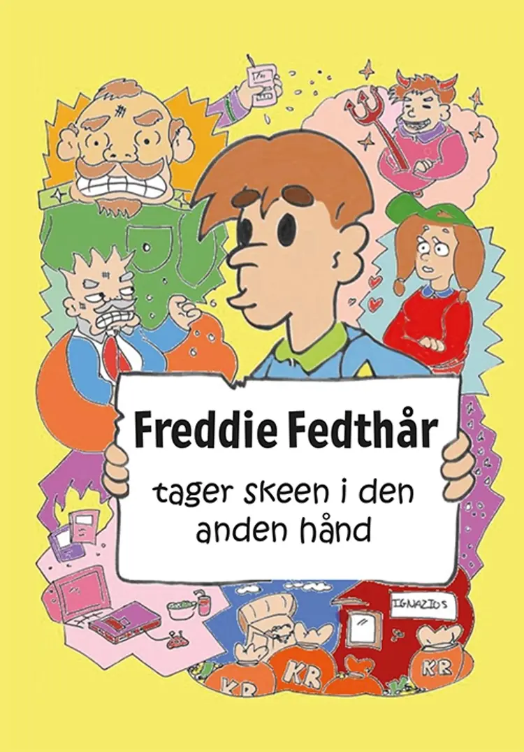 Freddie Fedthår tager skeen i den anden hånd af Morten Vagn Jensen