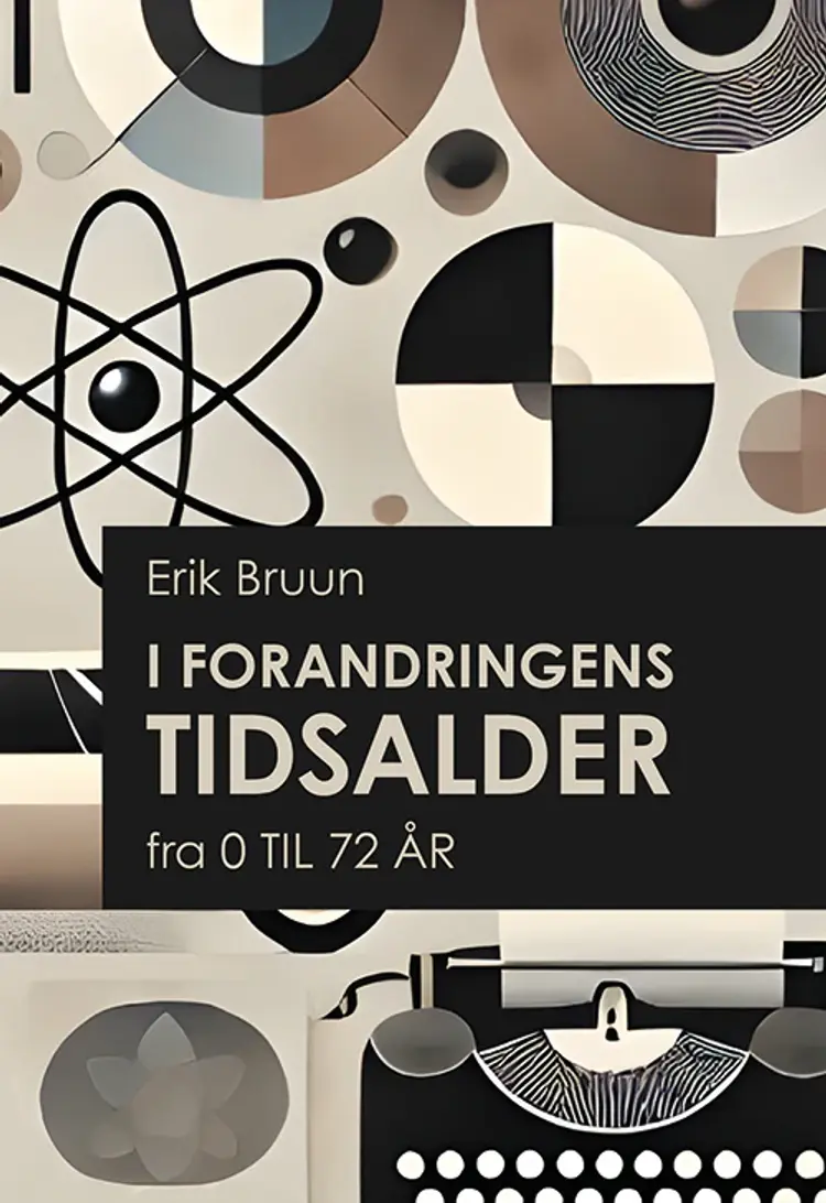 I forandringens tidsalder af Erik Bruun