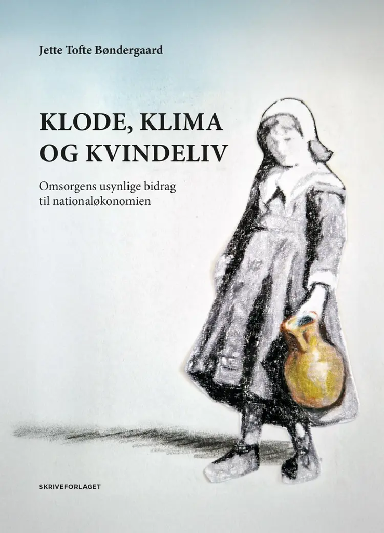Klima, klode og kvindeliv af Jette Tofte Bøndergaard