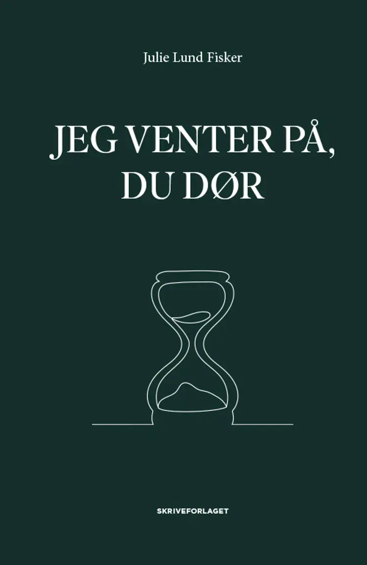 Jeg venter på, du dør af Julie Lund Fisker