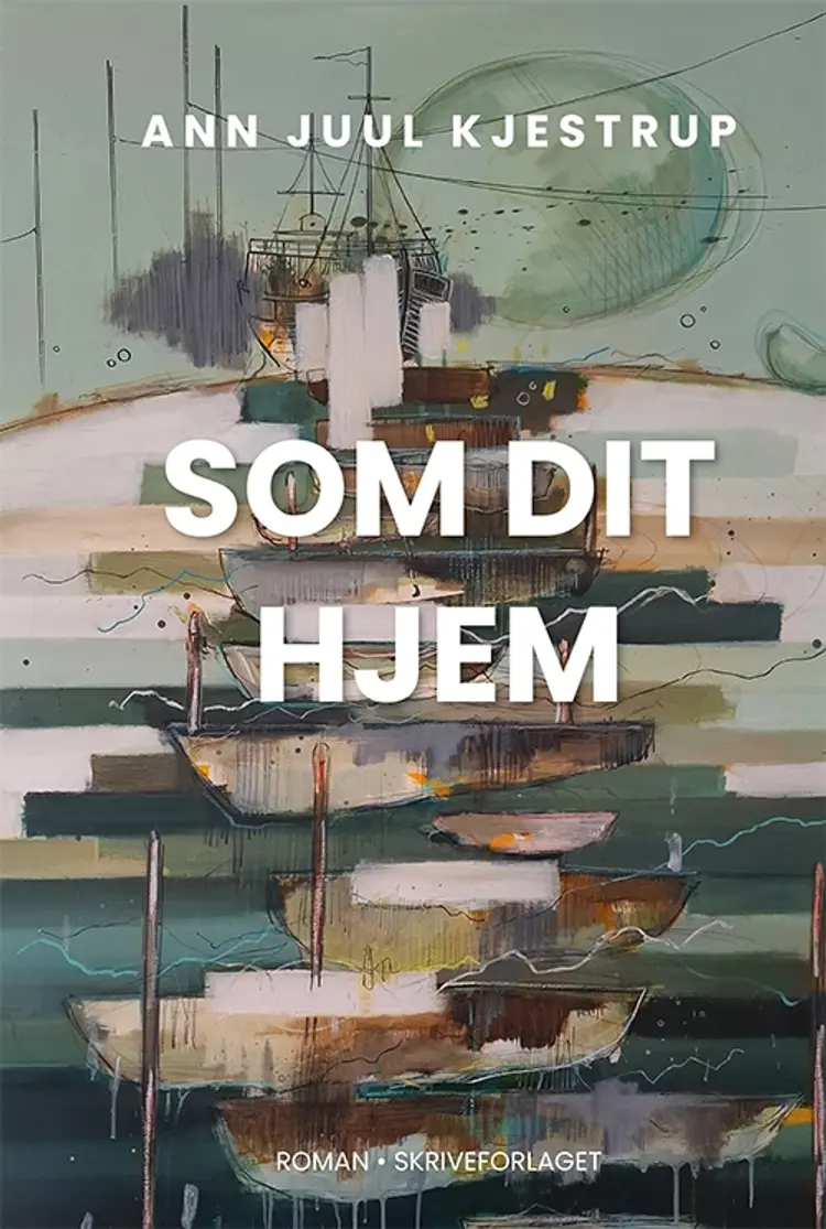 Som dit hjem af Ann Juul Kjestrup