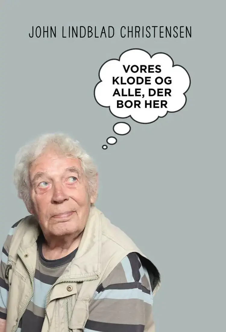 Vores klode og alle, der bor her af John Lindblad Christensen