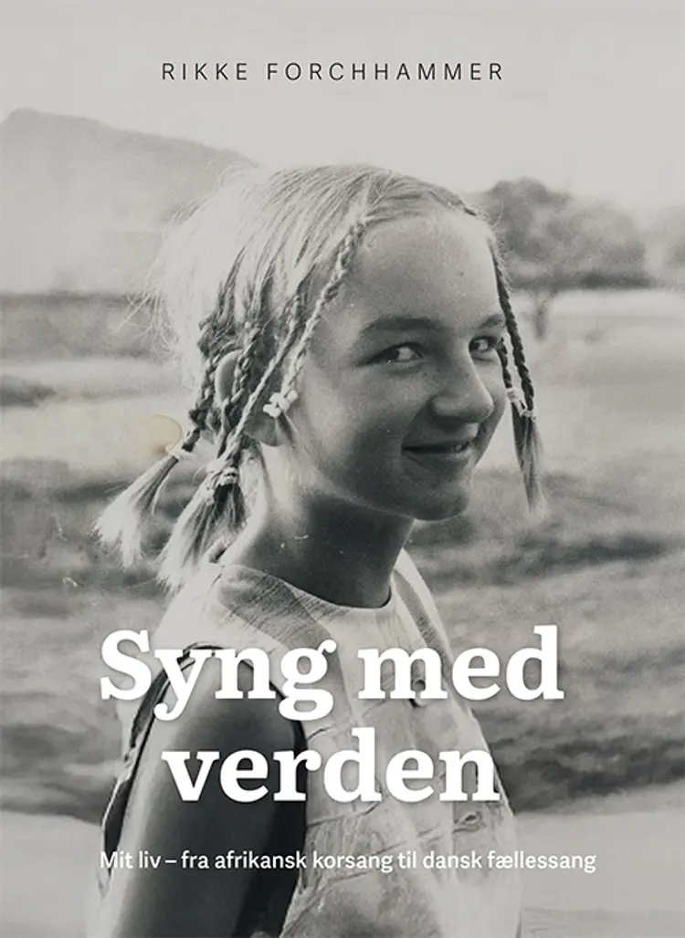 Syng med verden af Rikke Forchhammer