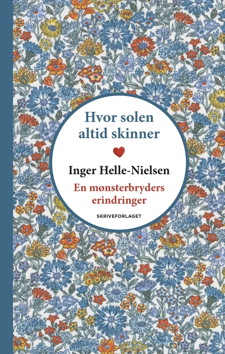 Hvor solen altid skinner af Inger Helle-Nielsen