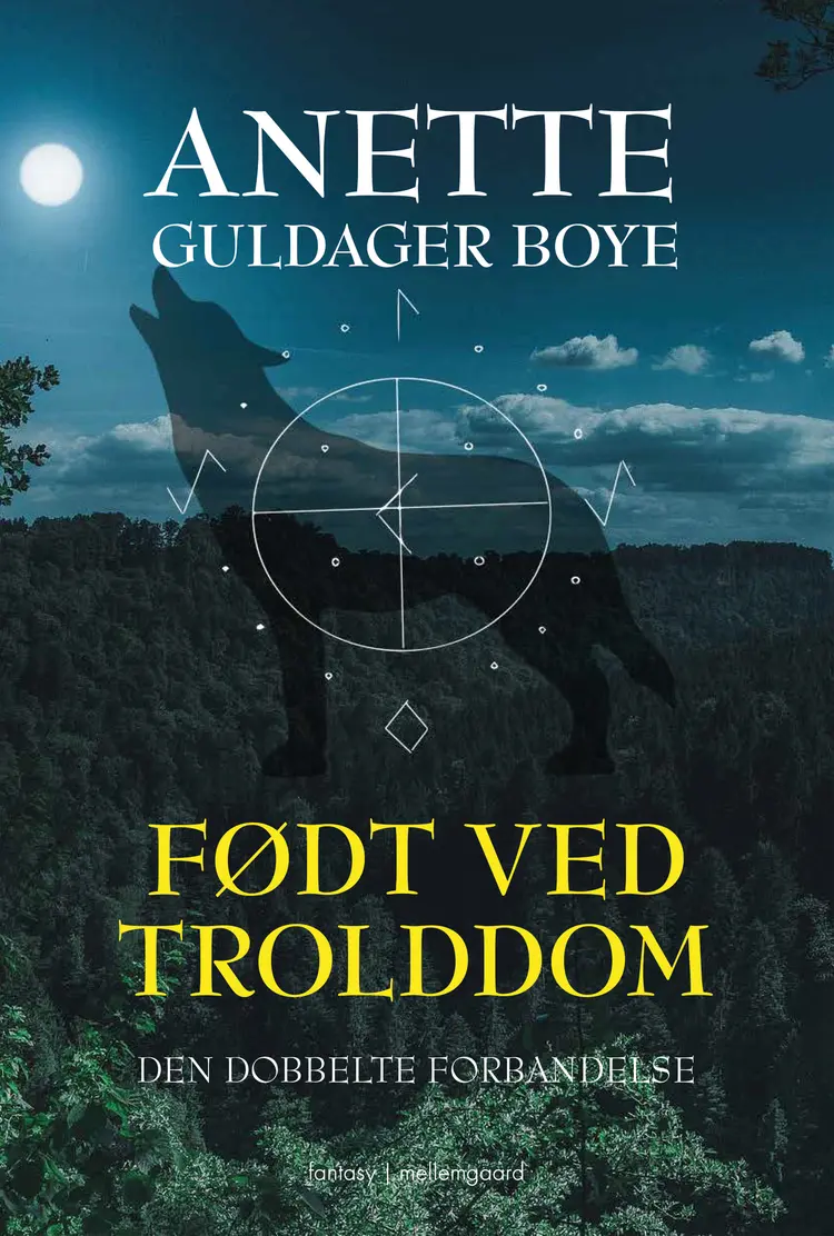 Født ved trolddom af Anette Guldager Boye