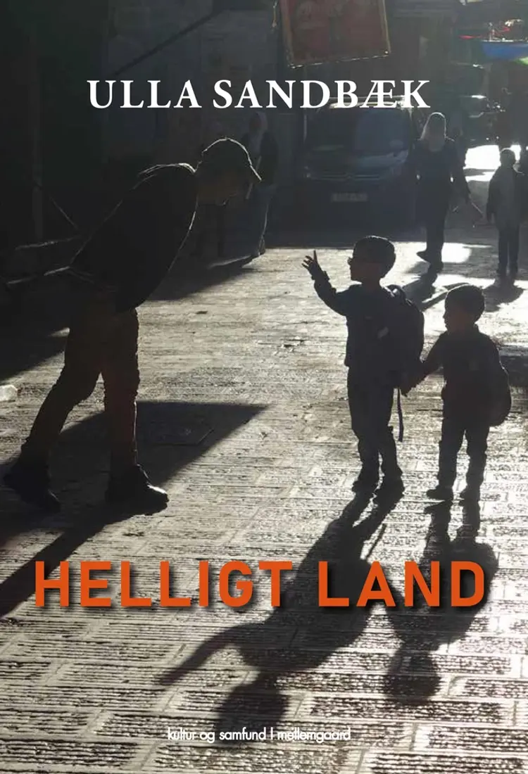 Helligt land af Ulla Sandbæk